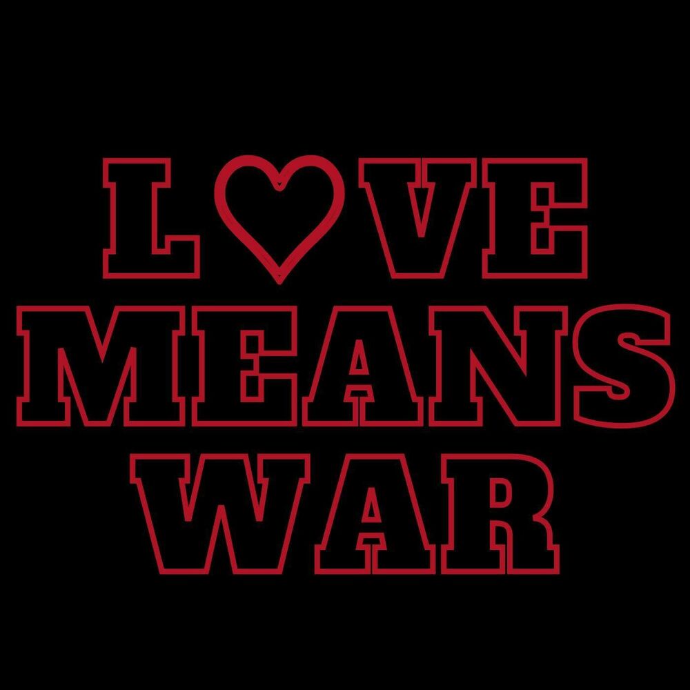 Picture of LOVE means WAR