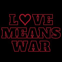 Cover of LOVE means WAR