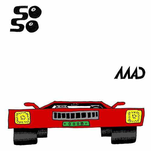 Kirin – So So Mad – Single