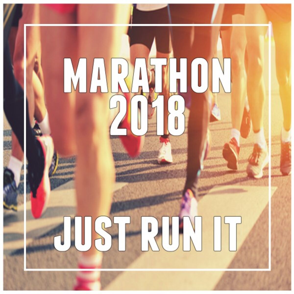 Album cover of Marathon 2018 (Just Run It)