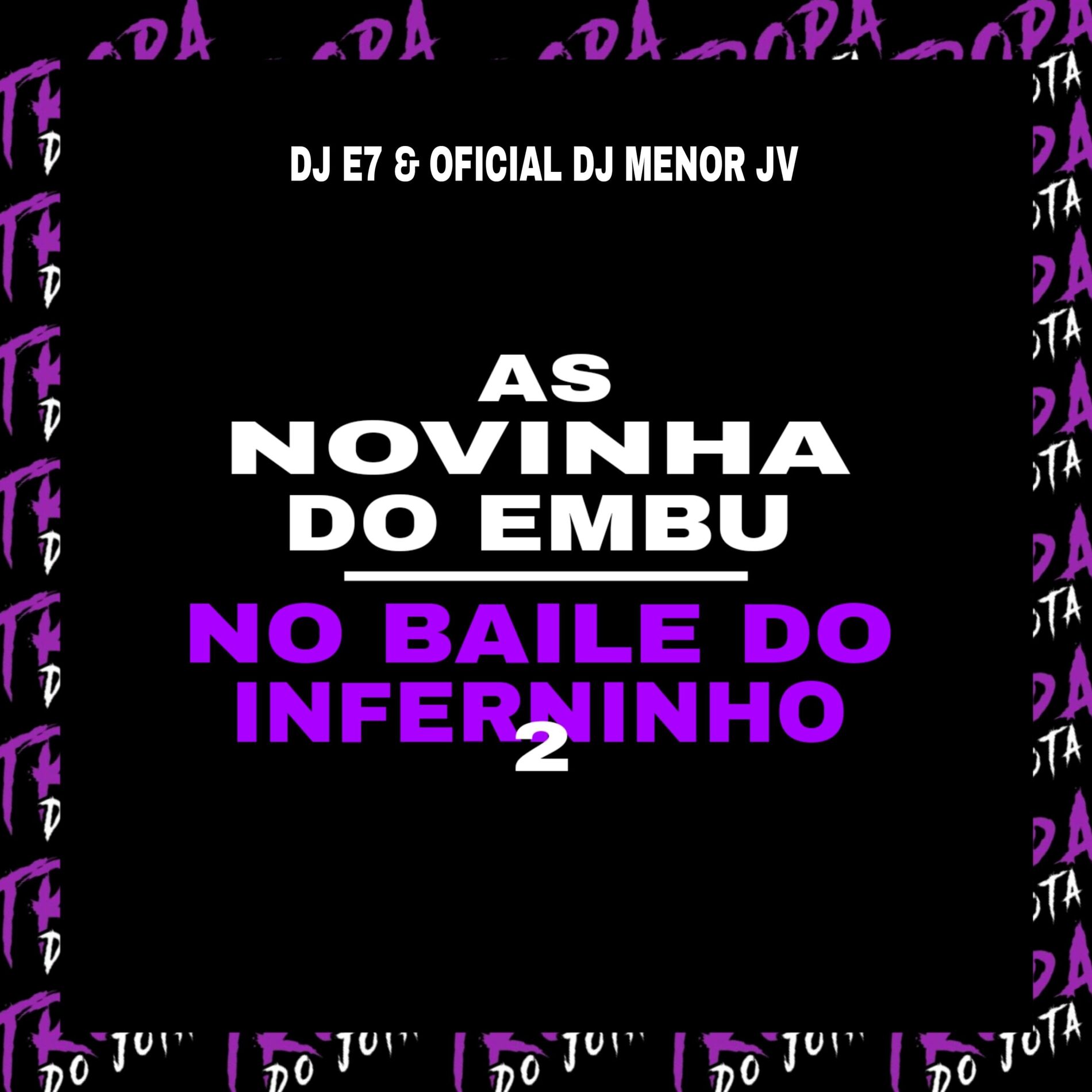 Album cover of As Novinhas do Embu/No Baile do Inferninho 2