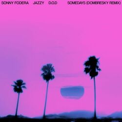 Cover of Somedays (Dombresky Remix)