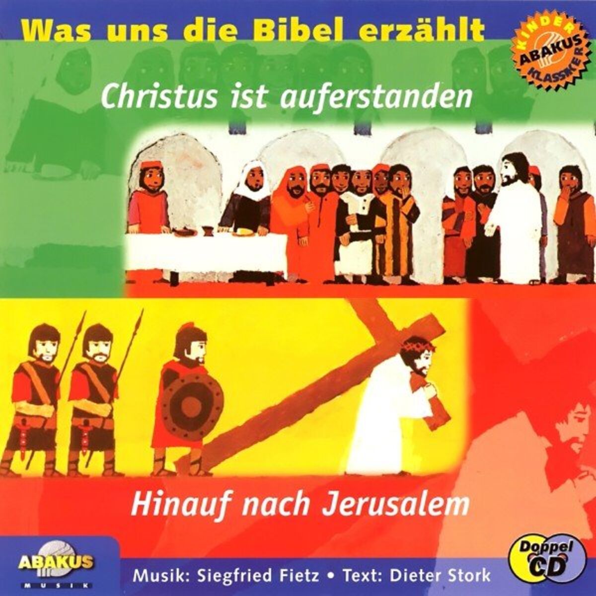 Album cover of Was uns die Bibel erzählt: Hinauf nach Jerusalem & Christus ist auferstanden
