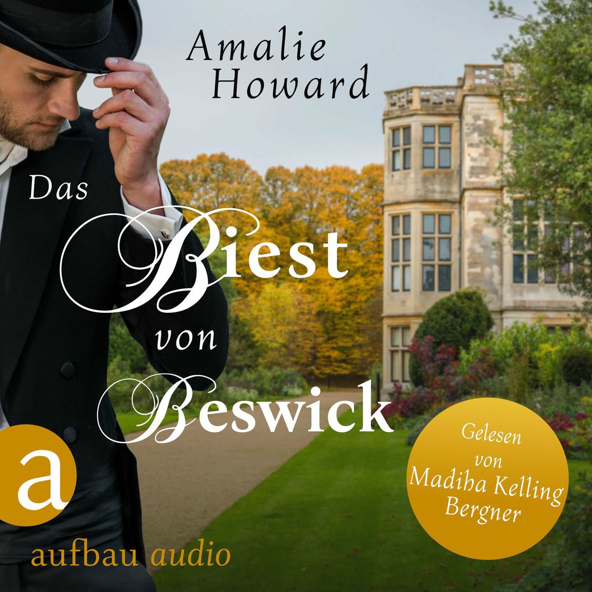 Album cover of Das Biest von Beswick - Die Regency Rogues, Band 1 (Ungekürzt)