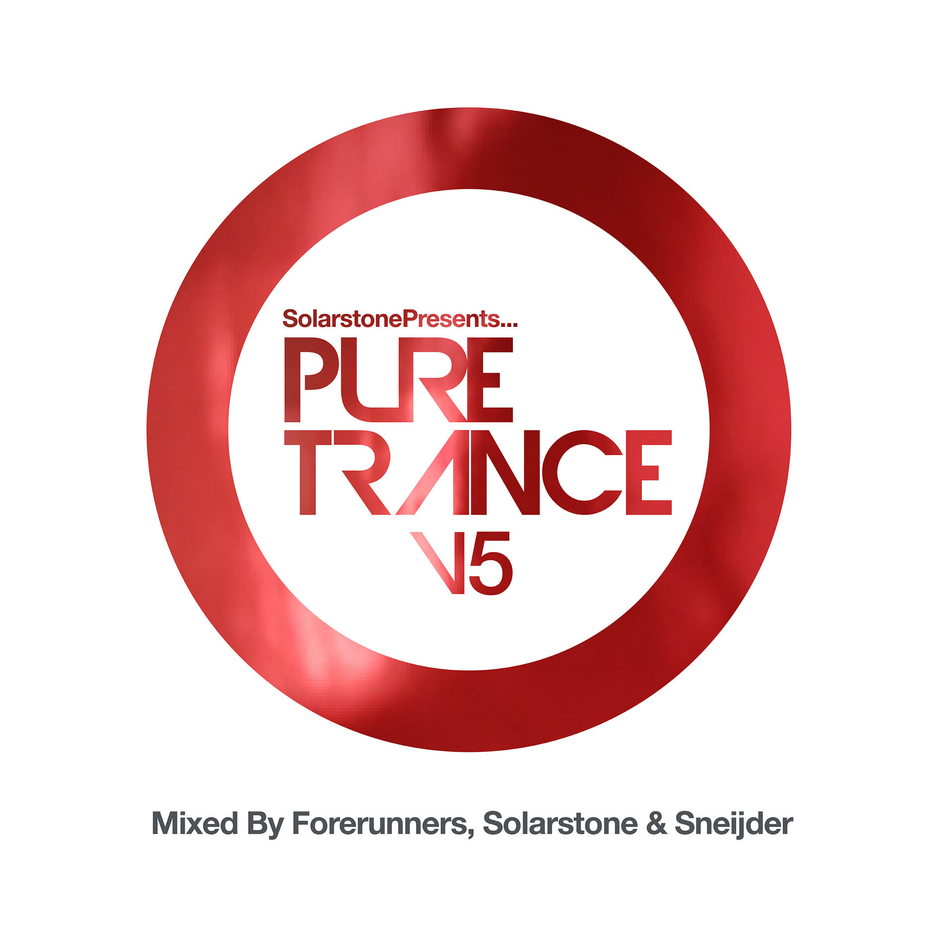 Album cover of Solarstone presents Pure Trance 5 - Mixed by Forerunners, Solarstone & Sneijder