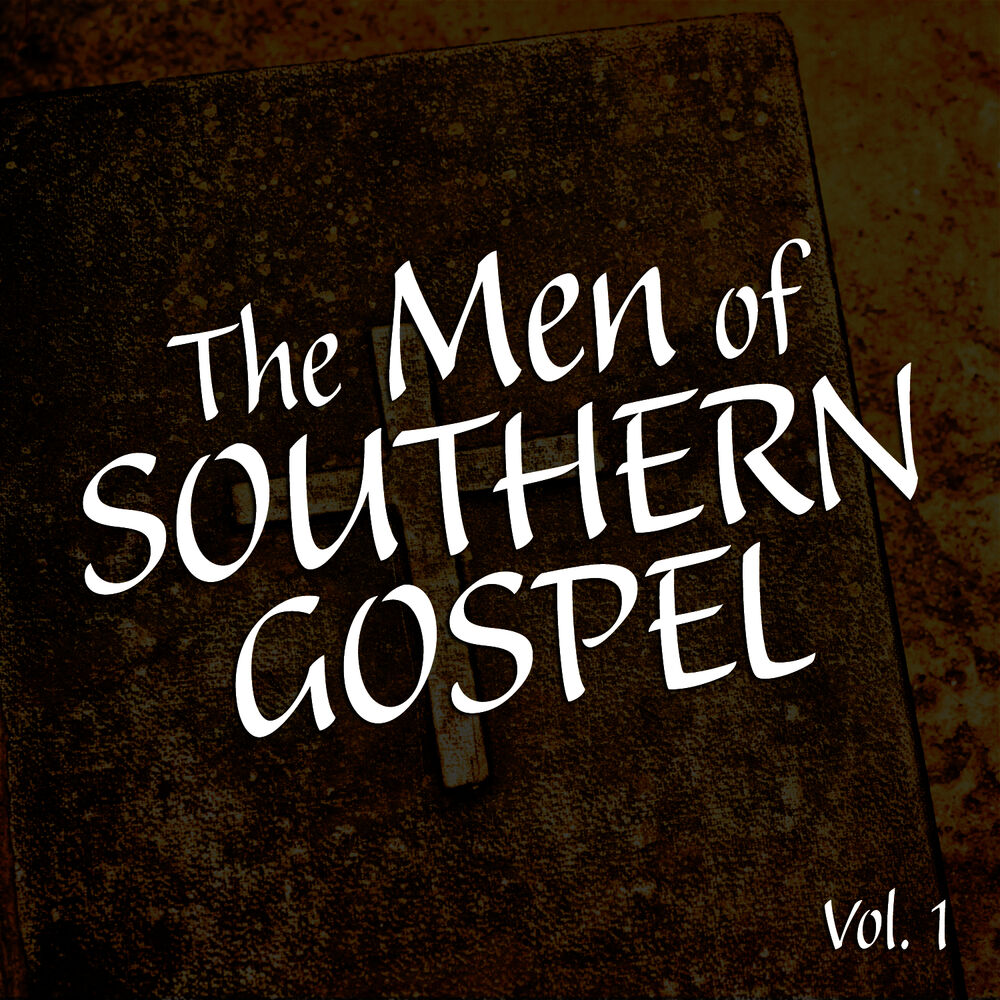 Picture of The Men of Southern Gospel Vol. 1