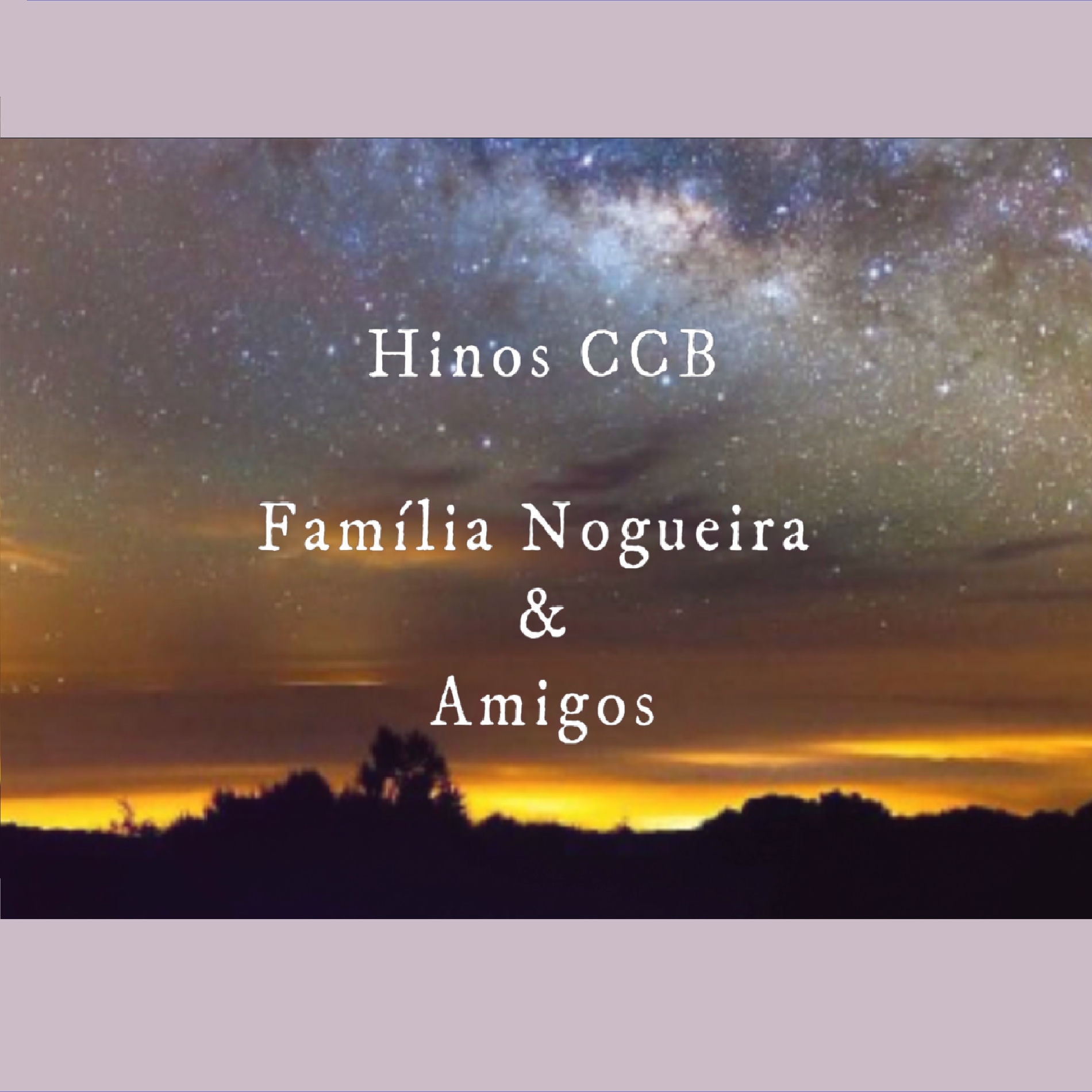 Album picture of Hinos CCB: Família Nogueira & Amigos