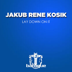 Cover of Lay Down on It