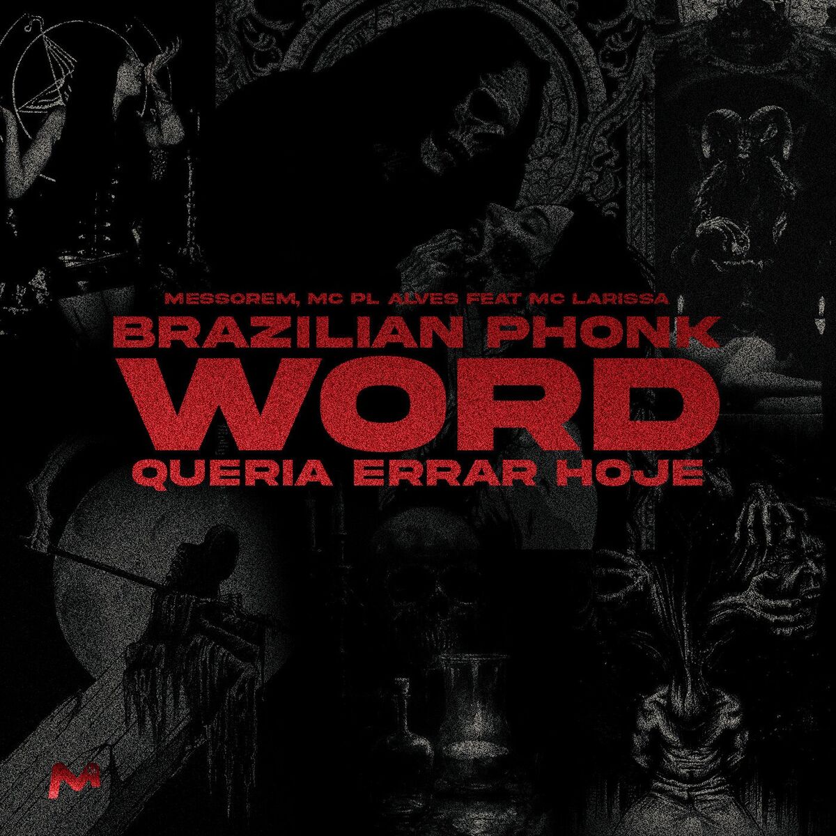 Album cover of BRAZILIAN PHONK WORD, QUERIA ERRAR HOJE