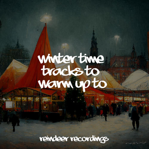 Winter Time Tracks to Warm Up To
