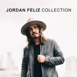 Cover of Jordan Feliz Collection