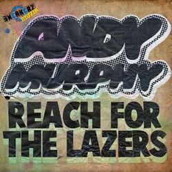 Cover of Reach For The Lazers