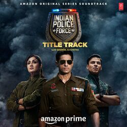 Cover of Indian Police Force Title Track (From "Indian Police Force")