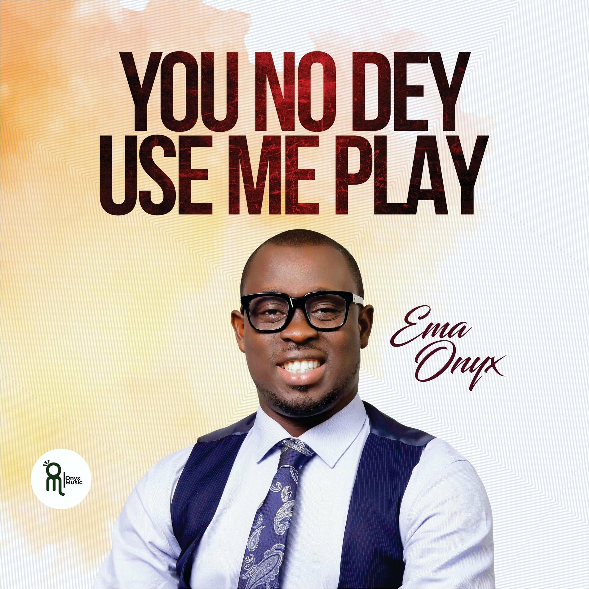 Album cover of You No Dey Use Me Play