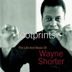 Cover of Footprints: The Life And Music Of Wayne Shorter