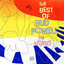 Cover of The Best Of Bud Powell On Verve