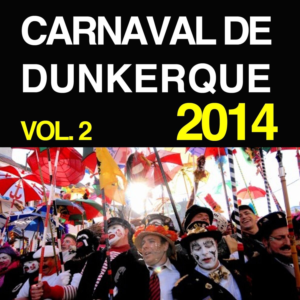 Album cover of Carnaval de Dunkerque 2014, vol. 2