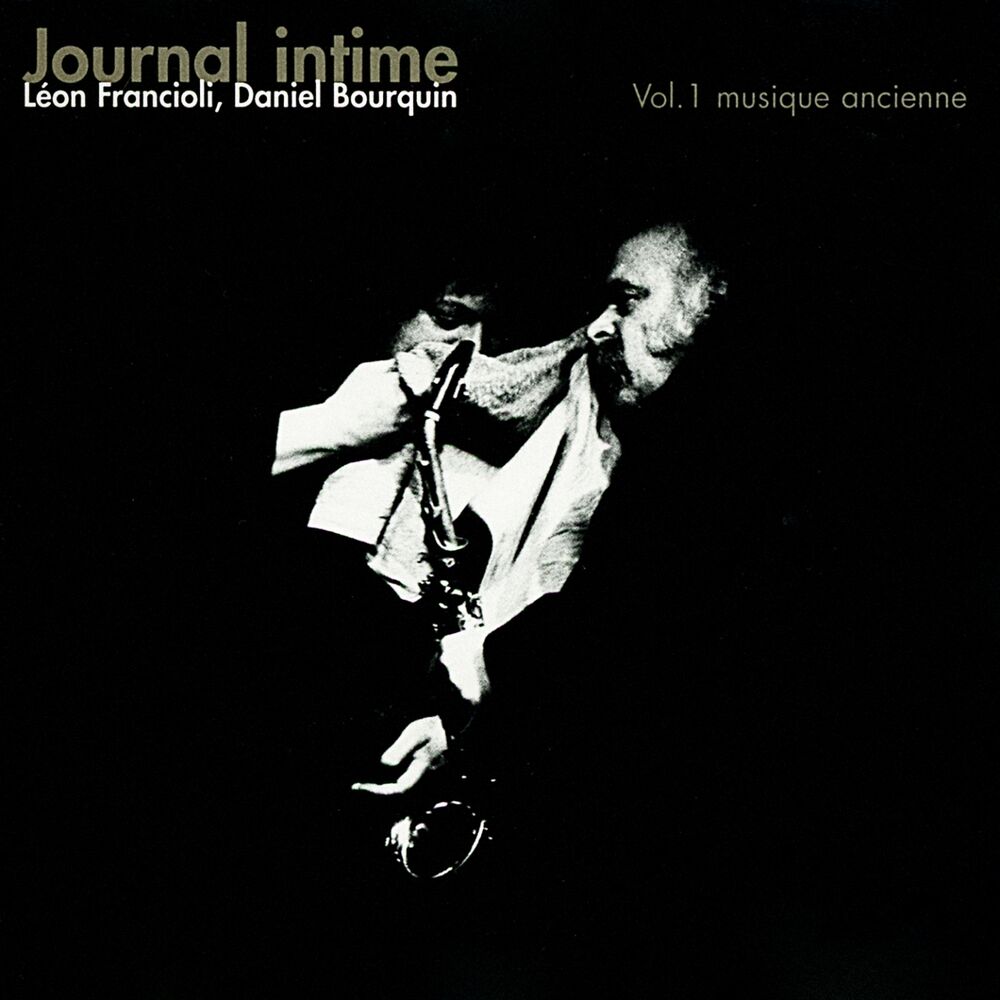 Picture of Journal intime, Vol. 1 : Musique ancienne