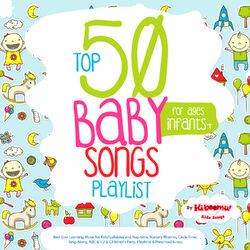 Cover of Top 50 Baby Songs Playlist