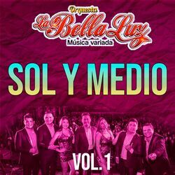 Cover of Sol y Medio, Vol. 1