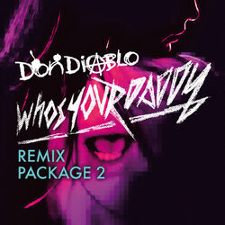 Cover of Who's Your Daddy Remix Package 2