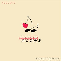 Cover of Forever Alone (Acoustic)