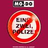 MO-DO - EINS, ZWEI, POLIZEI