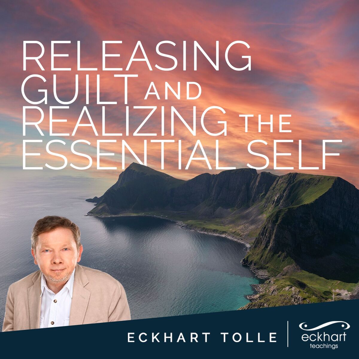 Album cover of Releasing Guilt and Realizing the Essential Self