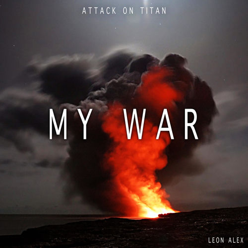 My War (From "Attack on Titan") - Instrumental by Leon Alex - 93 BPM
