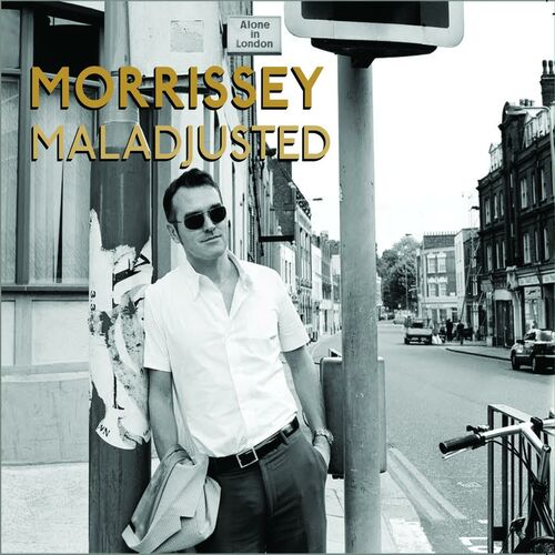 Morrissey - Maladjusted (Expanded): lyrics and songs | Deezer