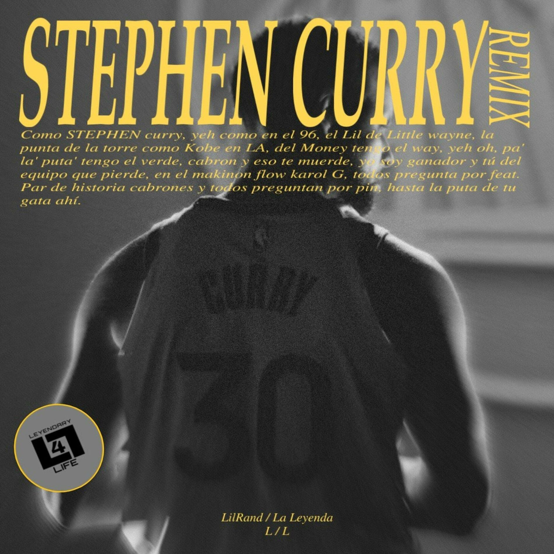 Album cover of STEPHEN CURRY (feat. La Leyenda) [Remix]