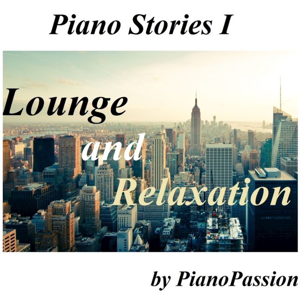 Picture of Piano Stories I: Lounge and Relaxation