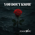 You Don&rsquo;t Know