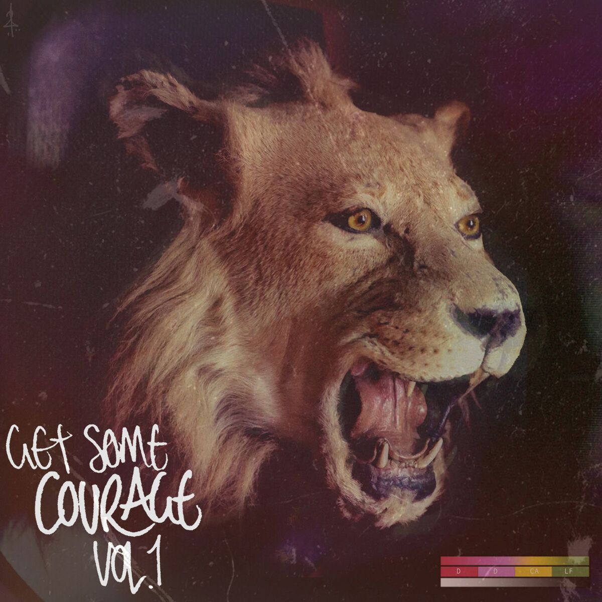 Album cover of Get Some Courage, Vol. 1