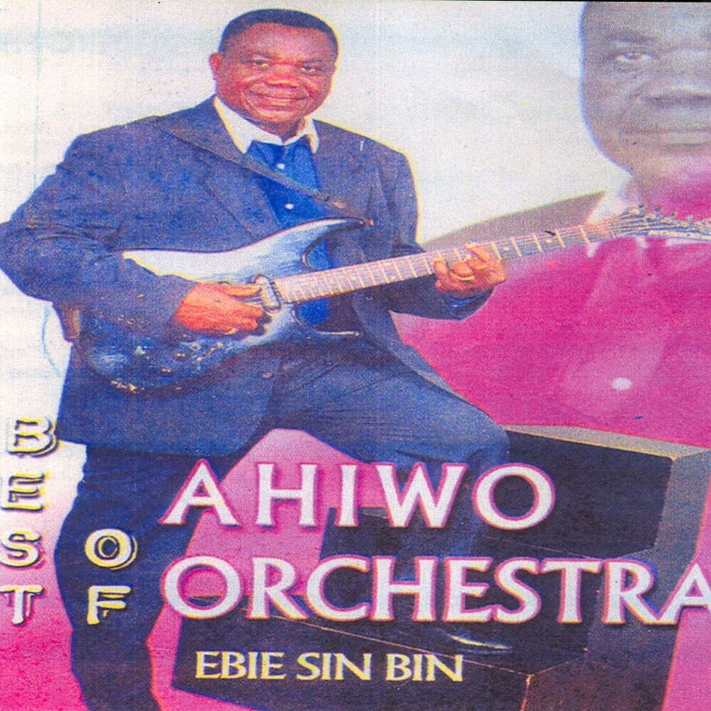 Picture of Best of Ahiwo Orchestra