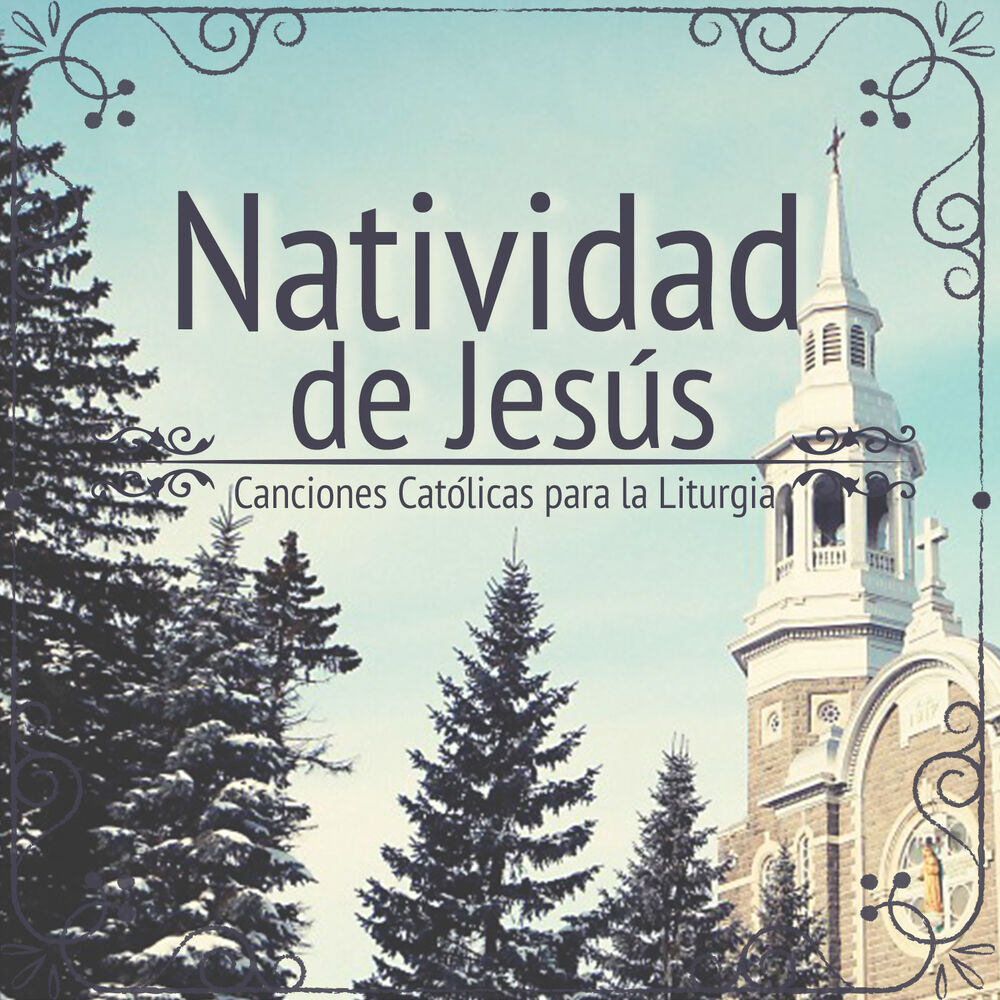 Picture of Natividad de Jesús. Canciones Católicas para la Liturgia