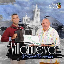 Cover of Villanueva….Pintando Tu Nombre