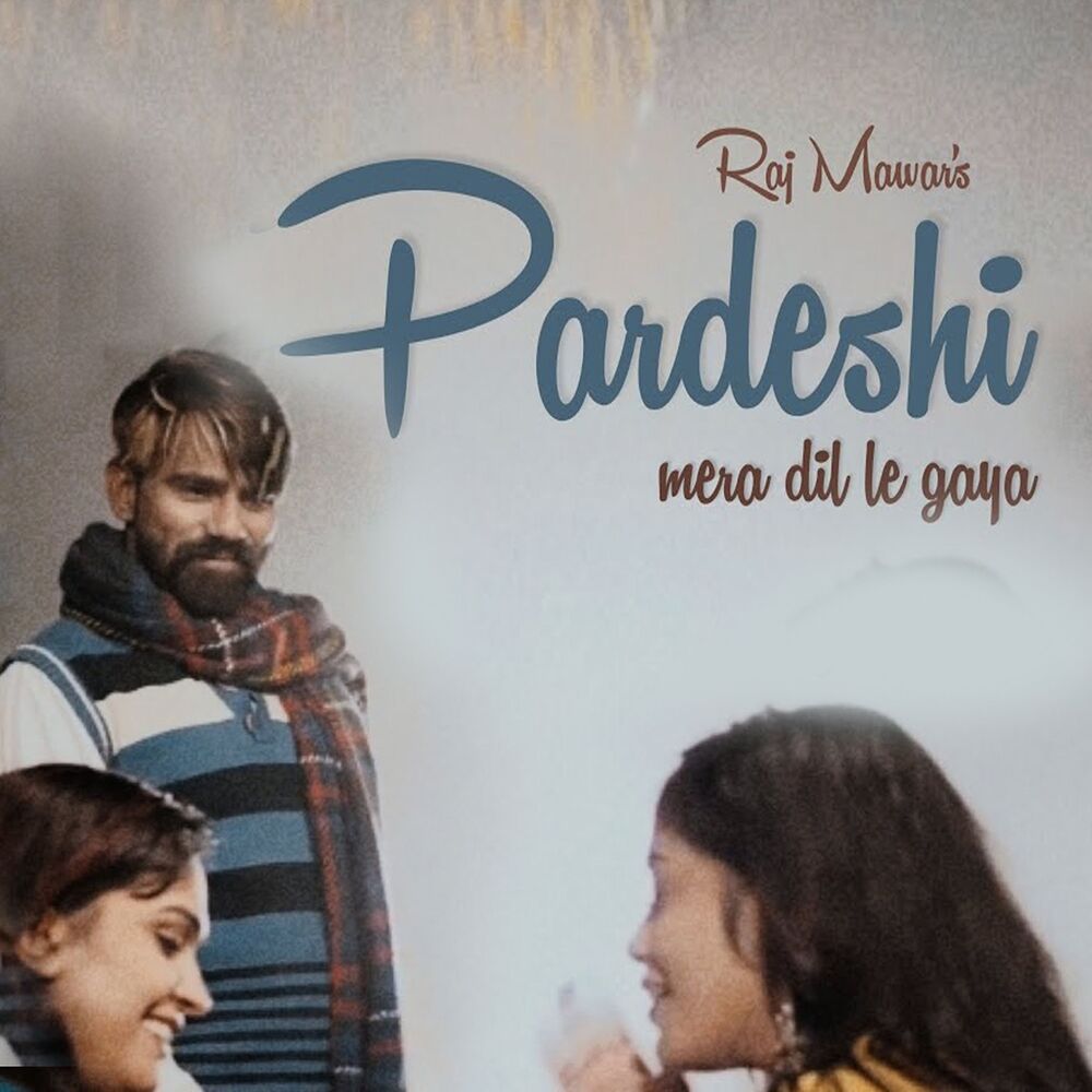Picture of Pardeshi Mera Dil Le Gaya