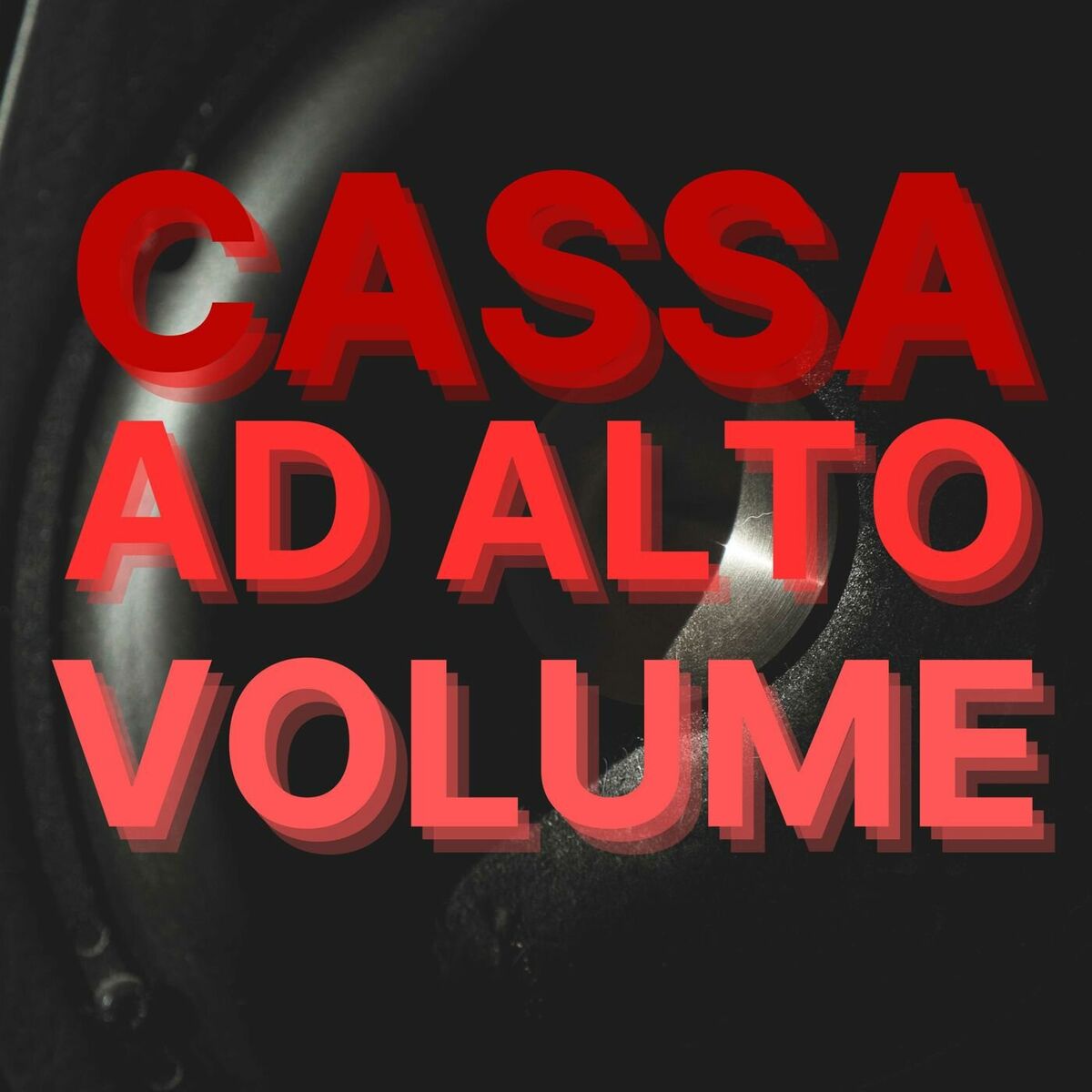 Album cover of Cassa ad alto volume