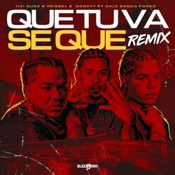 Cover of Que Tu Va Se Que (Remix)