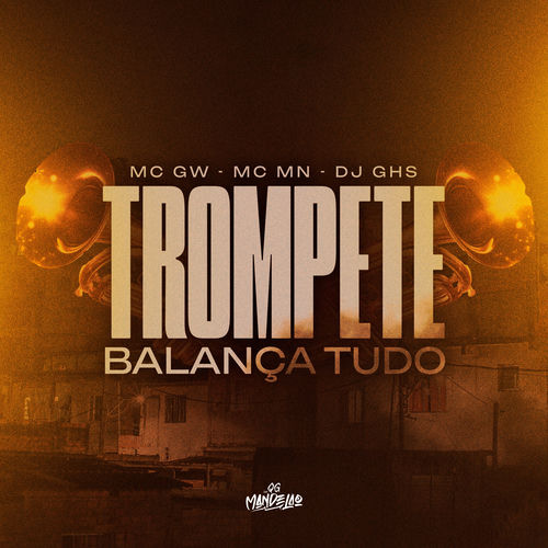 Trompete Balança Tudo