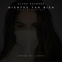 Cover of Mientes Tan Bien (Instrumental)