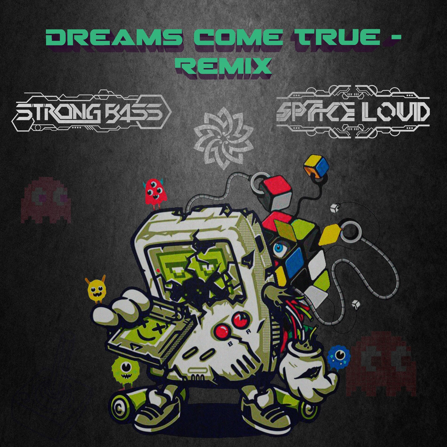 Album cover of Dreams Come True (Strong Bass and SpaceLoud Remix)