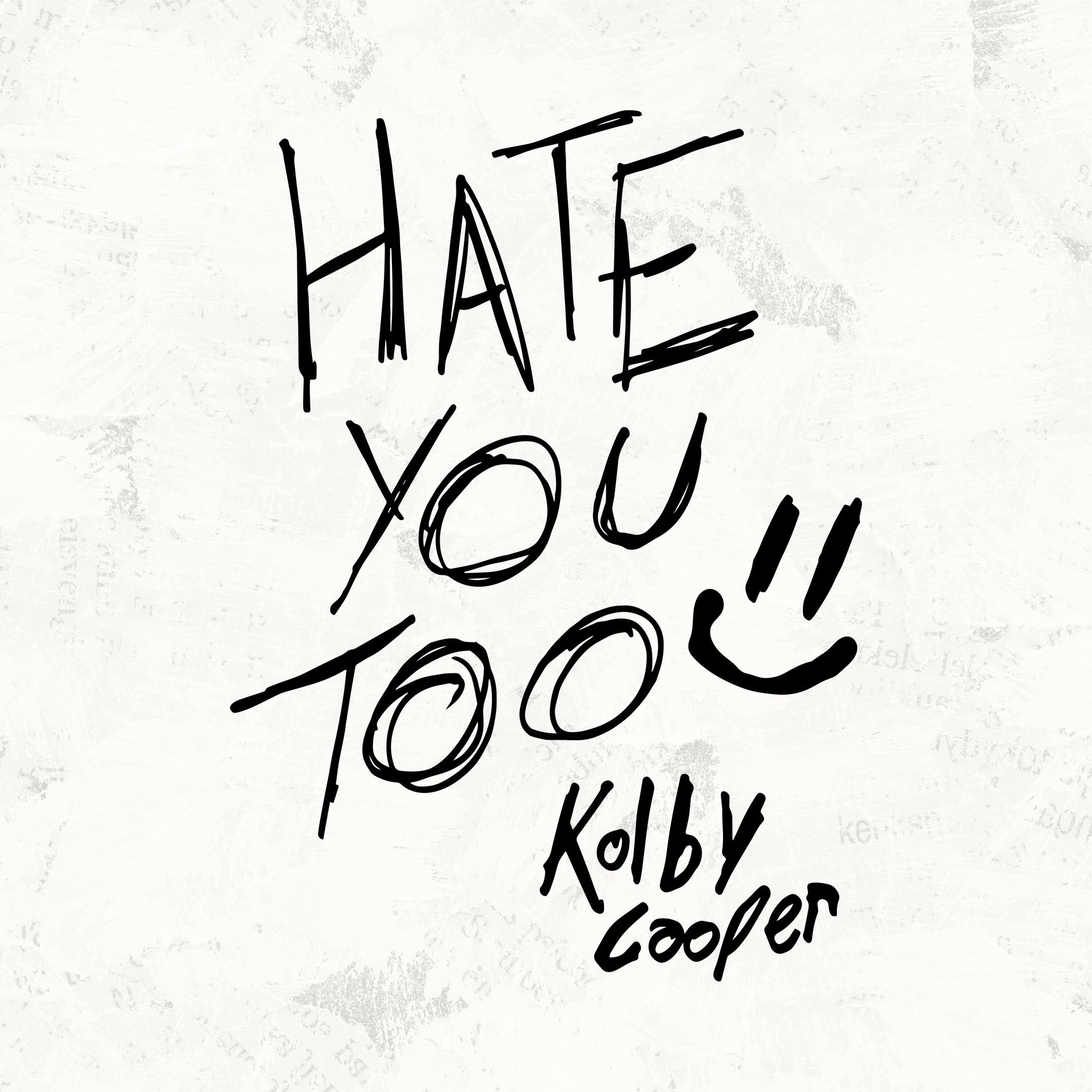 Album cover of Hate You Too