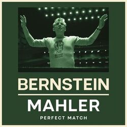 Cover of Bernstein & Mahler: Perfect Match