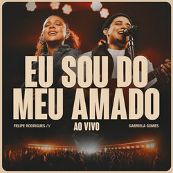 Eu Sou do Meu Amado (Ao Vivo)