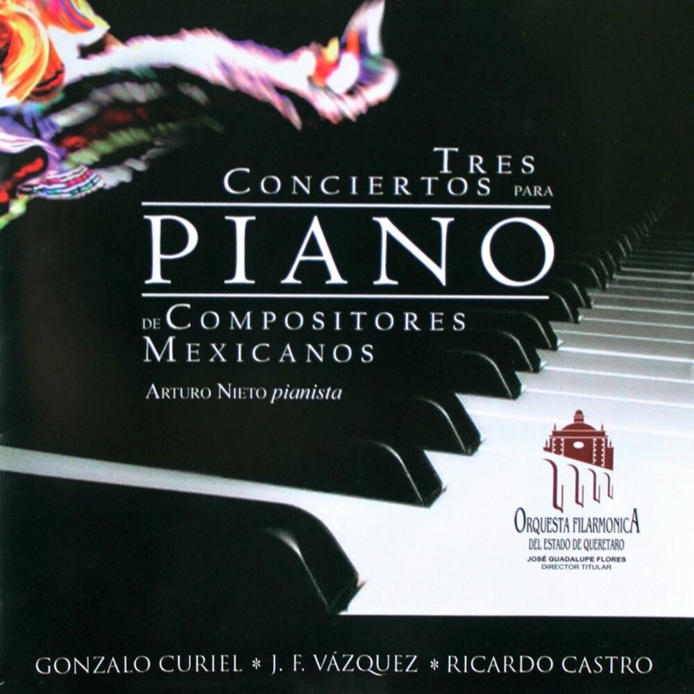 Picture of Tres Conciertos para Piano de Compositores Mexicanos (feat. Arturo Nieto)
