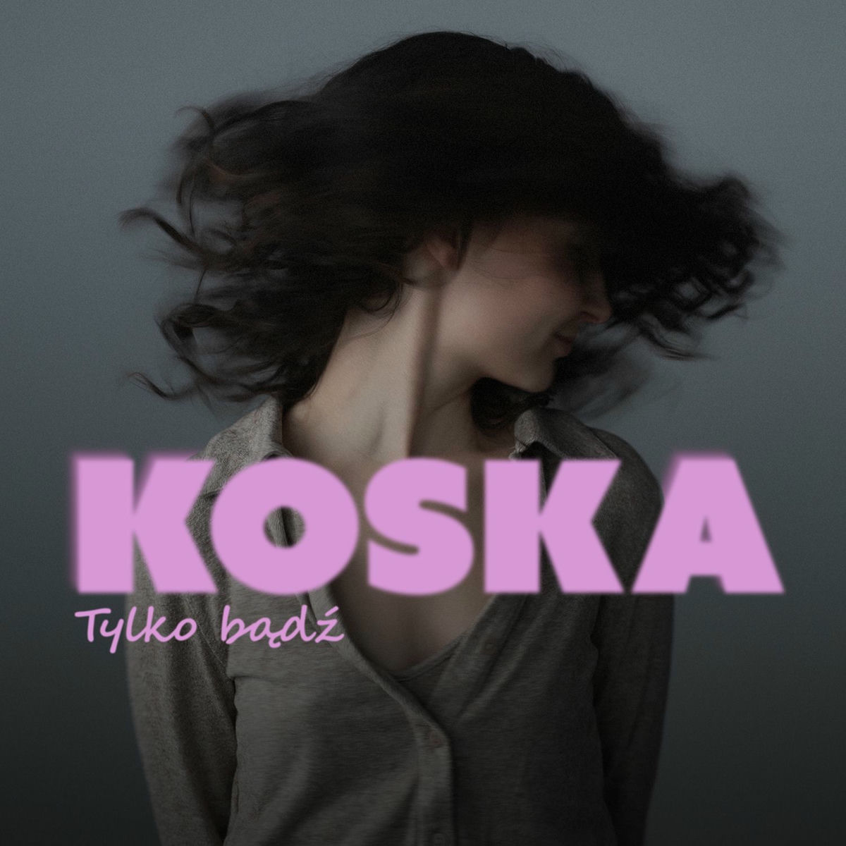 Album cover of Tylko bądź