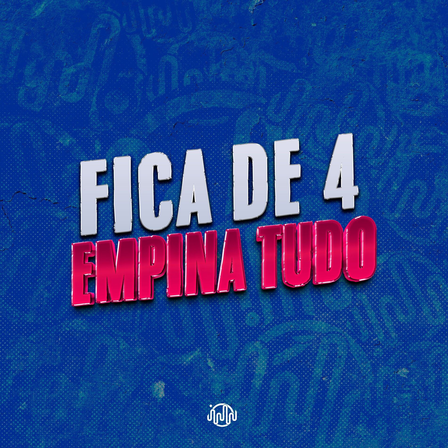 Album cover of FICA DE 4 EMPINA TUDO