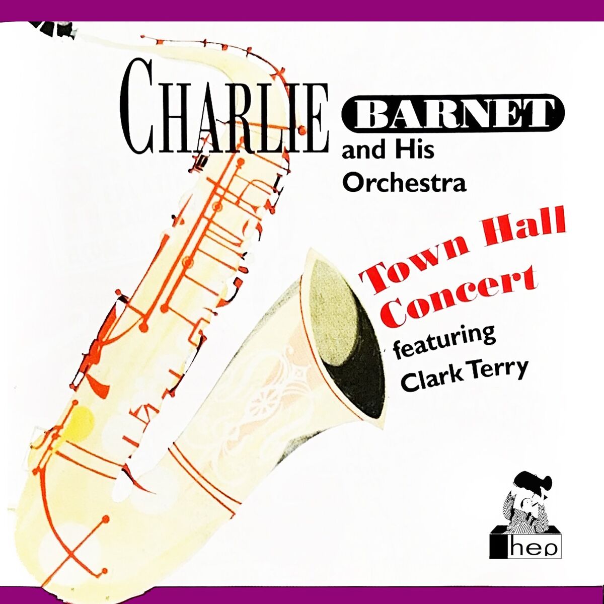 Album cover of Town Hall Concert Featuring Clark Terry